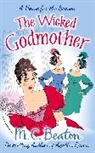 M C Beaton, M. C. Beaton, M.C. Beaton - The Wicked Godmother