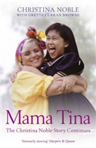 Gretta Curran Browne, Christina Noble - Mama Tina