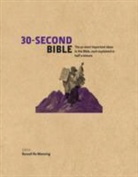 Russell Re Manning, Dr Russell Re Manning, Dr. Russell Re Manning, RE MANNING DR RUSSELL - 30 Second Bible : The 50 Most Meaningful Moments In The Bible, Each Explained In Half A Minute