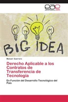 Manuel Guerrero - Derecho Aplicable a los Contratos de Transferencia de Tecnología