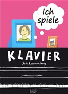Martina Schneider - Ich spiele Klavier - Stücksammlung