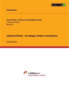Philipp Müller - Aktienzertifikate - Grundlagen, Risiken und Beispiele