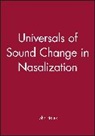 HAJEK, John Hajek, John (University of Melbourne) Hajek, John Hajek, John (University of Melbourne) Hajek - Universals of Sound Change in Nasalization