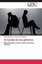 Rosalía Carrillo Meraz, Rafae Montesinos, Rafael Montesinos - Al borde de los géneros