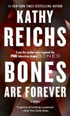 Kathy Reichs - Bones Are Forever