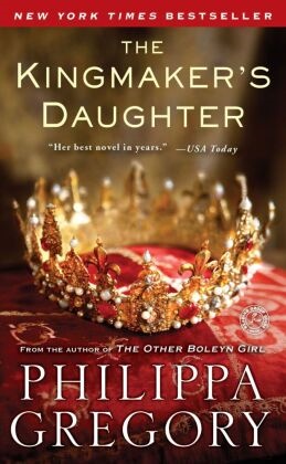 Philippa Gregory - The Kingmaker's Daughter