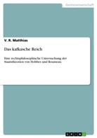 V R Matthias, V. R. Matthias - Das kafkasche Reich