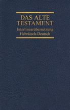 Rita M Steurer, Rita Maria Steurer - Bibelausgaben: Das Alte Testament, Interlinearübersetzung, Hebräisch-Deutsch, Neuausgabe. Bd.3
