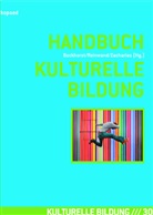 Bockhors, Hildegard Bockhorst, Reinwan, Vanessa-Isabell Reinwand, Vanessa-Isabelle Reinwand, Zacharias... - Handbuch Kulturelle Bildung