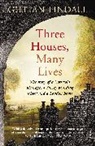Gillian Tindall - Three Houses, Many Lives
