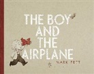 Mark Pett, Mark/ Pett Pett, Mark Pett - The Boy and the Airplane