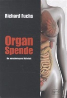 Richard Fuchs - Organspende