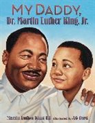 Ag Luther Ford, Martin Luther King, Martin Luther III King, AG Ford, Martin Luther King - My Daddy, Dr. Martin Luther King, Jr.