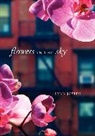 Lynn Joseph - Flowers in the Sky