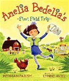 Herman Parish, Herman/ Avril Parish, Parish Herman, Lynne Avril, Avril Lynne - Amelia Bedelia's First Field Trip