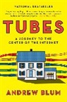 Andrew Blum, Blum Andrew - Tubes