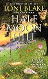 Toni Blake, Blake Toni - Half Moon Hill