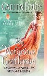 Gaelen Foley - My Notorious Gentleman