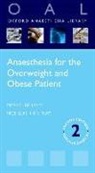 BELLAMY, Mark C Bellamy, Mark C. Bellamy, Mark C./ Struys Bellamy, Struys, Michel M R F Struys... - Anaesthesia for the Overweight and Obese Patient