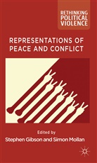Stephen Mollan Gibson, GIBSON STEPHEN MOLLAN SIMON, Gibson, S Gibson, S. Gibson, Stephen Gibson... - Representations of Peace and Conflict