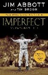 Jim Abbott, Tim Brown - Imperfect