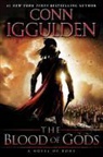 Conn Iggulden - The Blood of Gods