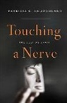 Patricia Churchland, Patricia S. Churchland, Patricia Smith Churchland - Touching a Nerve