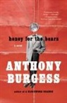 Anthony Burgess - Honey for the Bears