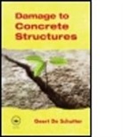 Geert De Schutter, Geert (Ghent University De Schutter, Geert (University of Ghent De Schutter, Geert De Schutter, SCHUTTER GEERT DE - Damage to Concrete Structures
