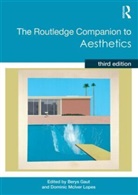 Berys (University of St Andrews Gaut, Berys (University of St. Andrews Gaut, Berys Lopes Gaut, Dominic Gaut Lopes, LOPES DOMINIC GAUT BERYS, Berys Gaut... - Routledge Companion to Aesthetics