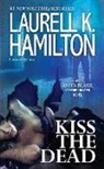 Laurell K Hamilton, Laurell K. Hamilton - Kiss the Dead
