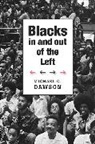 Michael C. Dawson, Michael G Dawson, DAWSON MICHAEL C, Dawson Michael C. - Blacks in and Out of the Left