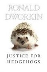 Ronald Dworkin, Ronald M. Dworkin - Justice for Hedgehogs