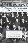 Joshua Karlip, Joshua M Karlip, Joshua M. Karlip, Karlip Joshua M. - Tragedy of a Generation
