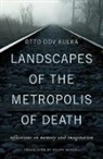 Otto Dov Kulka, Otto Dov/ Mandel Kulka, Kulka Otto Dov, KULKA OTTO DOV MANDEL RALPH TR, Ralph Mandel - Landscapes of the Metropolis of Death