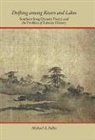 Michael A Fuller, Michael A. Fuller - Drifting Among Rivers and Lakes