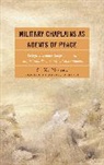 Moore, S. K. Moore, Sk Moore - Military Chaplains As Agents of Peace