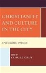 Cruz, Samuel Cruz, Samuel (EDT)/ Savastano Cruz, Samuel Cruz, Cruz Samuel - Christianity and Culture in the City
