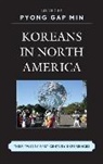 Pyong Gap (EDT) Min, Pyong Gap Min - Koreans in North America