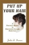 Julie A. Brown - Put Up Your Hair