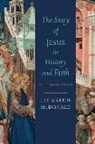 Daniel J Estes, Lee Martin McDonald, Lee Martin (Acadia Divinity College Mcdonald, Lee Martin (Acadia Divinity College Canada) McDonald, Lee Martin (Princeton Theological Seminary USA) McDonald - Story of Jesus in History and Faith
