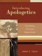 James E Taylor, James E. Taylor, TAYLOR JAMES E - Introducing Apologetics