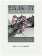 Branko Mitrovic, Mitrovic Branko - Visuality for Architects