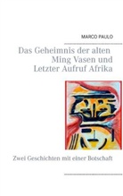 Paul Werner Krächan, Marco Paulo - Das Geheimnis der alten Ming Vasen und Letzter Aufruf Afrika