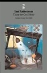 Dr Ian Patterson, Ian Patterson - Time to Get Here