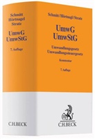 Hörtnag, Rober Hörtnagl, Robert Hörtnagl, Schmit, Joachi Schmitt, Joachim Schmitt... - Umwandlungsgesetz (UmwG), Umwandlungssteuergesetz (UmwStG), Kommentar