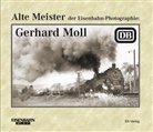 Gerhard Moll - Alte Meister der Eisenbahn-Fotographie: Alte Meister der Eisenbahn-Photographie: Gerhard Moll