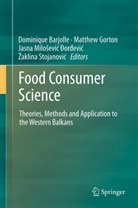 Dominique Barjolle, Matthe Gorton, Matthew Gorton, Jasna Milo Evi, Jasna Milo evi  or evi, Jasna Milo¿evi¿ ¿or¿evi¿... - Food Consumer Science