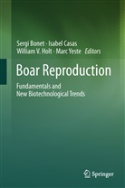 Sergi Bonet, Isabe Casas, Isabel Casas, William V Holt, William V. Holt, William V Holt et al... - Boar Reproduction