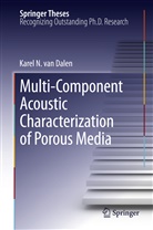 Karel N. van Dalen, Karel N van Dalen, Karel N. van Dalen - Multi-Component Acoustic Characterization of Porous Media